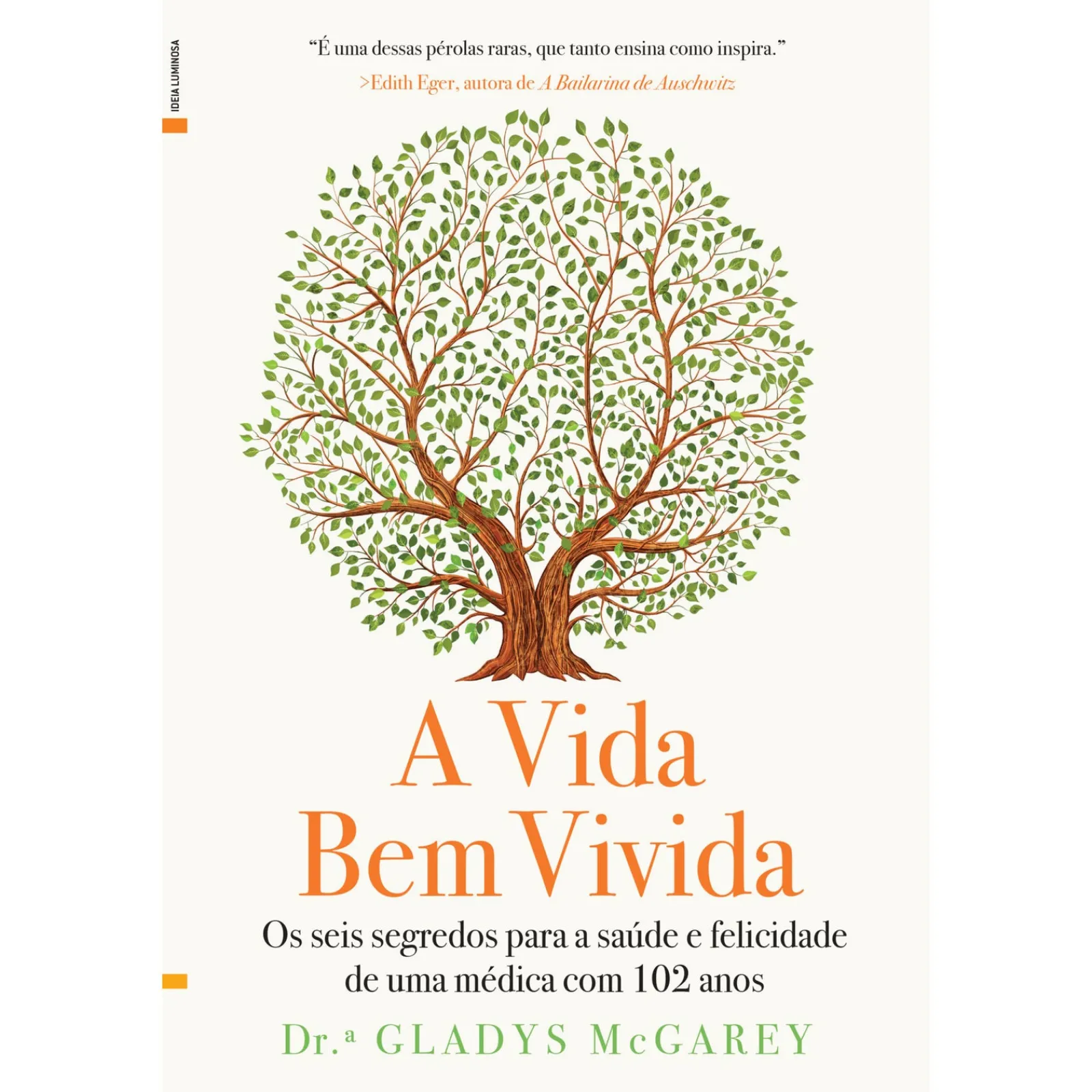 Lua De Papel A Vida Bem Vivida de Gladys McGarey