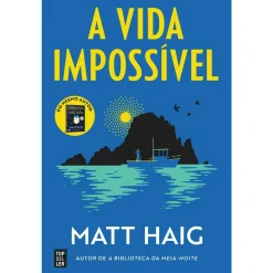 Topseller A Vida Impossível de Matt Haig