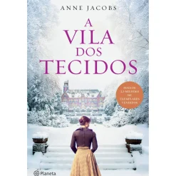 Planeta A Vila dos Tecidos de Anne Jacobs