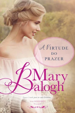 New Asa A Virtude do Prazer de Mary Balogh