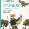 Fábula A Viúva e o Papagaio de Virginia Woolf