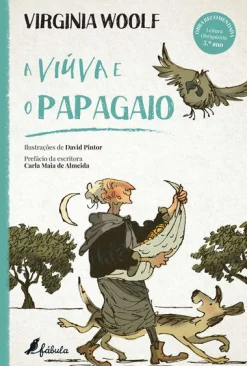 Fábula A Viúva e o Papagaio de Virginia Woolf