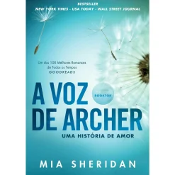 Asa A Voz de Archer - uma História de Amor de Mia Sheridan