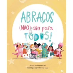 Zero A Oito Abraços (Não) São para Todos! de Ella Russel