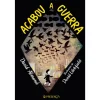 Presença Acabou a Guerra de David Almond; Tradução: Carla Maia de Almeida; Ilustração: David Litchfield de David Almond