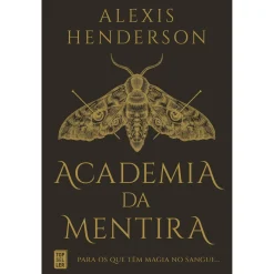New Topseller Academia da Mentira de Alexis Henderson
