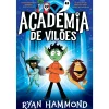 Gailivro Academia de Vilões de Ryan Hammond