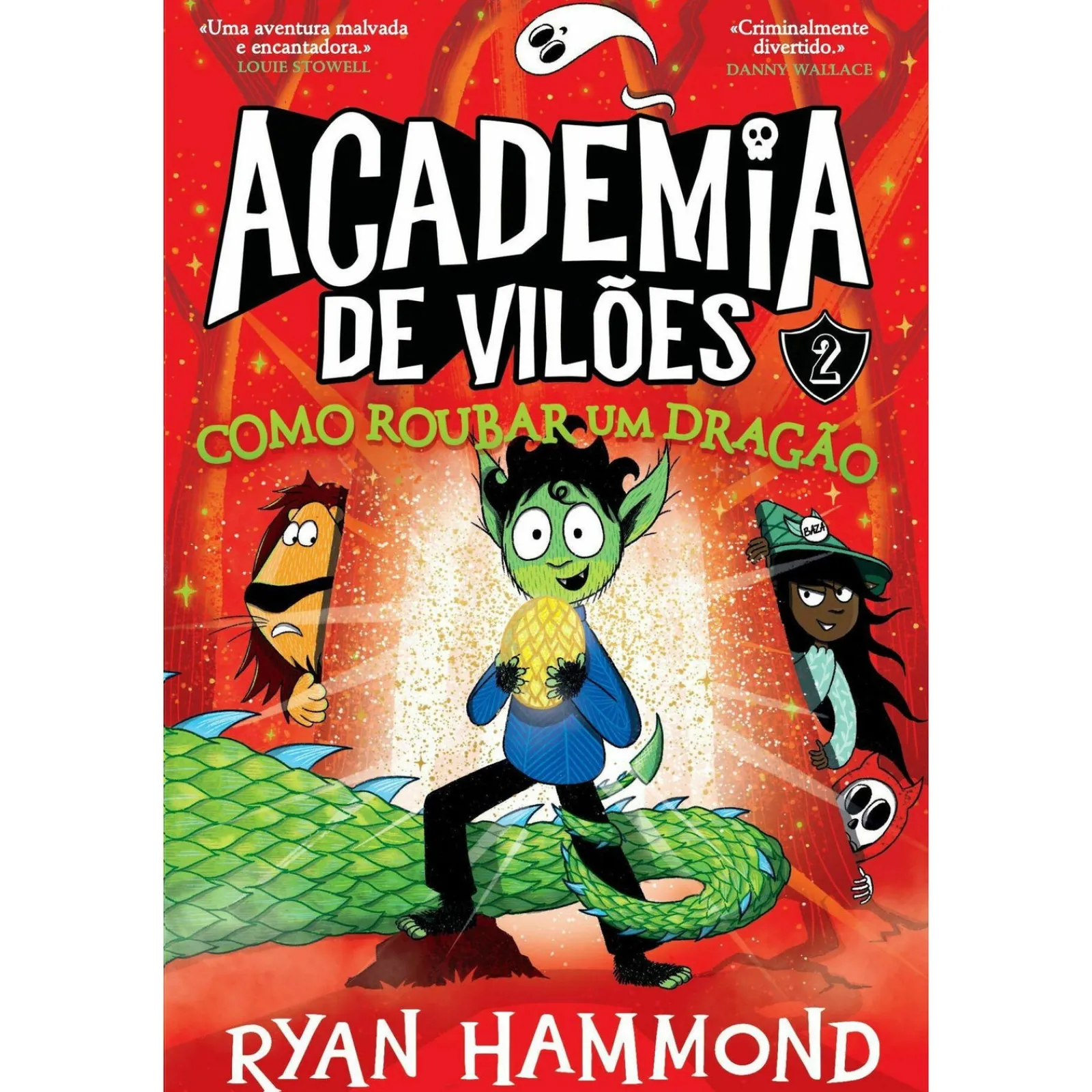 Gailivro Academia de Vilões Nº 2 - Como Roubar um Dragão de Ryan Hammond