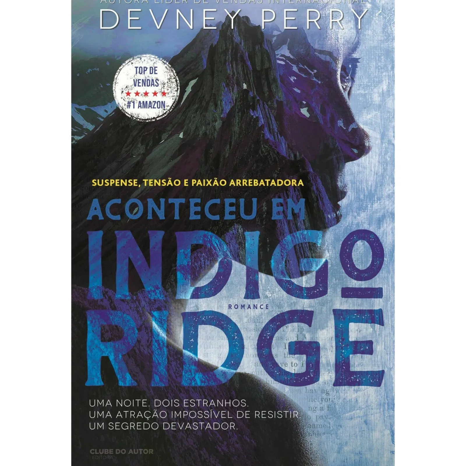 Hot Clube Do Autor Aconteceu em Indigo Ridge de Devney Perry - Série The Edens