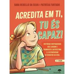Jacarandá Acredita em Ti, Tu És Capaz de Sara Rebello da Silva
