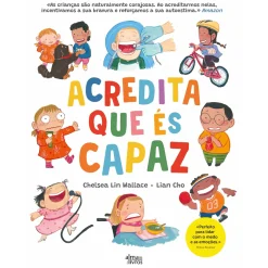 Alma Dos Livros Acredita que És Capaz de Chelsea Lin Wallace