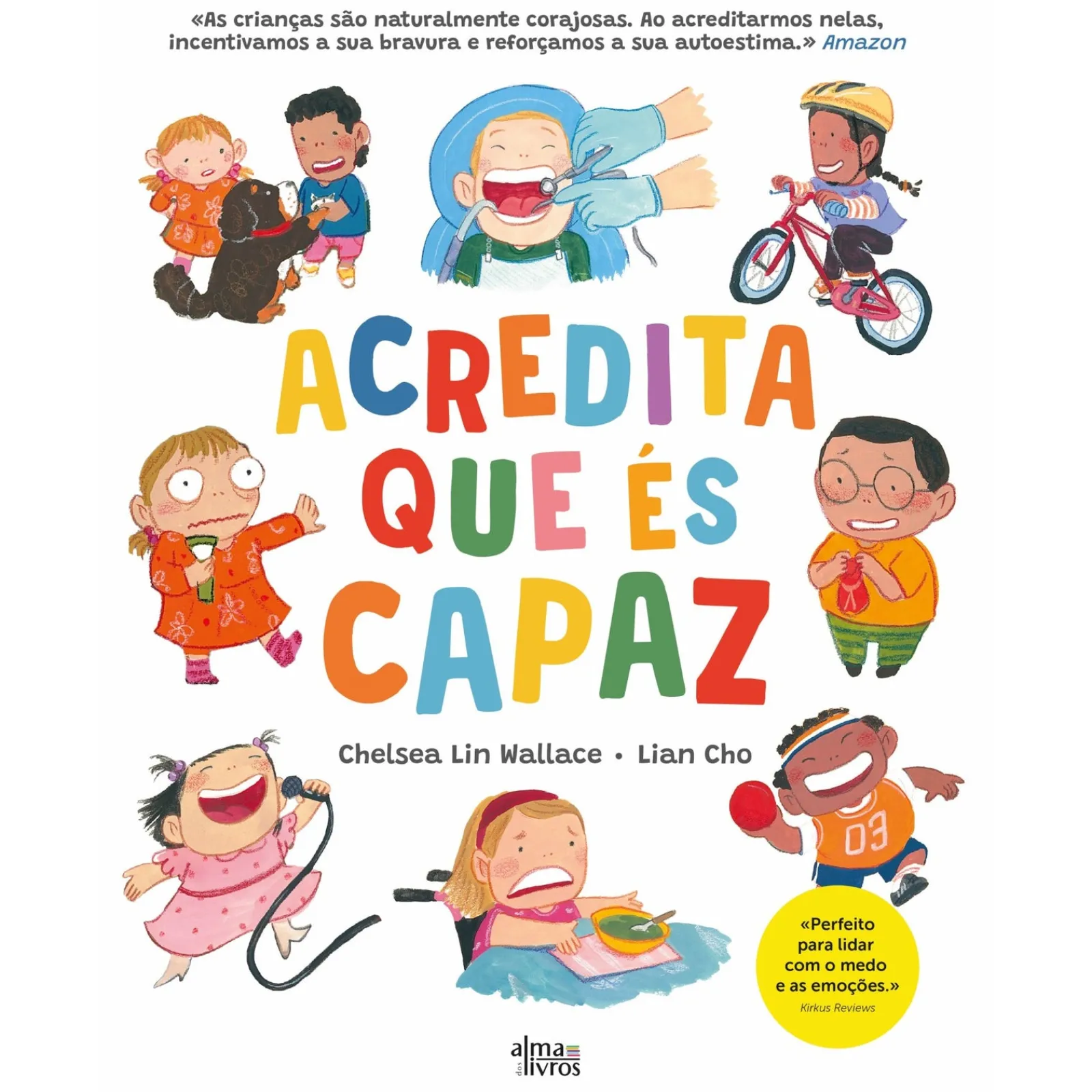 Alma Dos Livros Acredita que És Capaz de Chelsea Lin Wallace