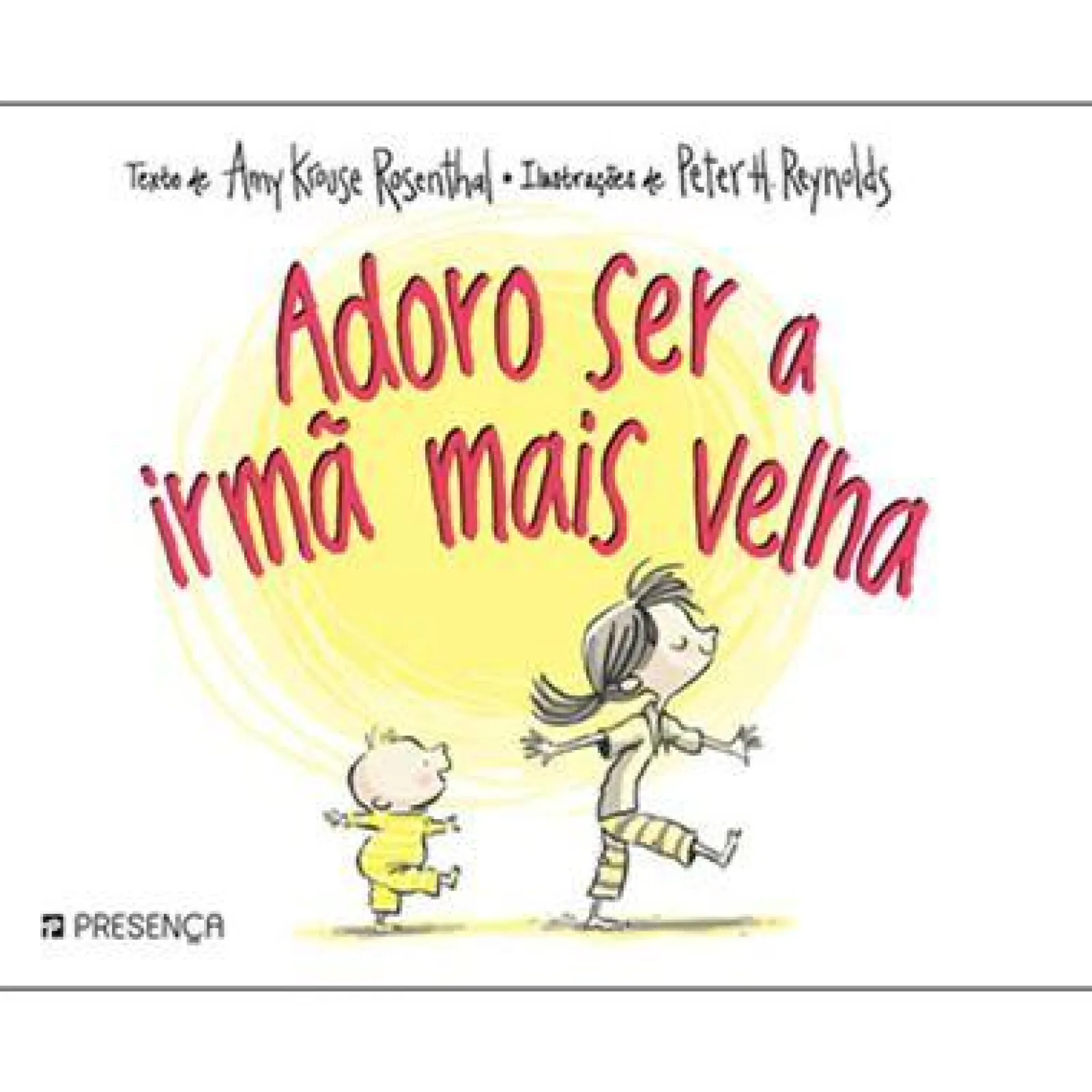 Best Presença Adoro Ser a Irmã Mais Velha de Amy Krouse Rosenthal