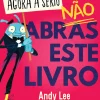 Clearance Jacarandá Editora Agora a Sério, Não Abras Este Livro de Andy Lee