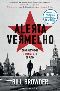 Best Vogais Alerta Vermelho de Bill Browder - Como Me Tornei o Inimigo N.º 1 de Putin