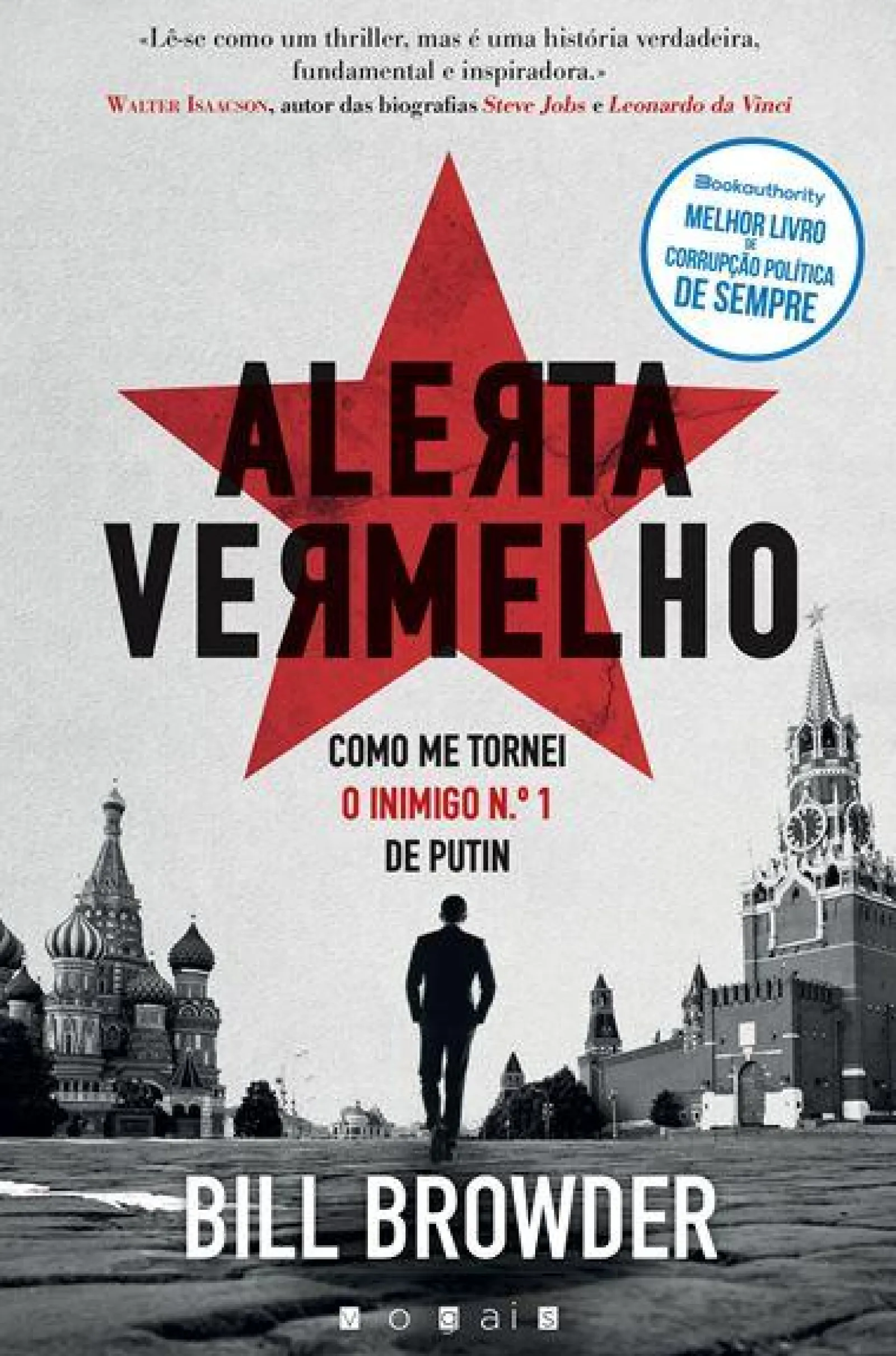 Best Vogais Alerta Vermelho de Bill Browder - Como Me Tornei o Inimigo N.º 1 de Putin