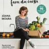 Influência Alimentação Fora da Caixa de Joana Moura