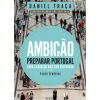 New Oficina Do Livro Ambição de Daniel Traça