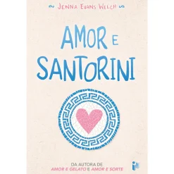 New Zero A Oito Amor e Santorini de Jenna Evans Welch