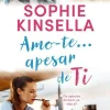 Online Quinta Essência Amo-te... Apesar de Ti de Sophie Kinsella