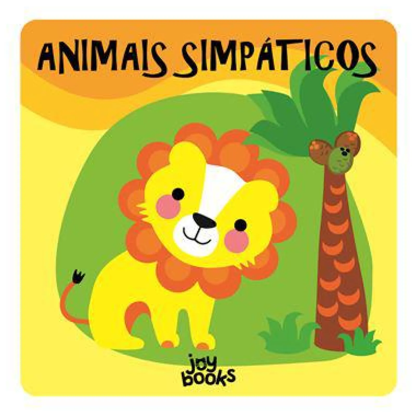 Joybooks Animais Simpáticos de Vários Autores - O Meu Primeiro Livro de Madeira