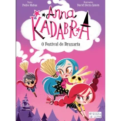 Oficina Do Livro Anna Kadabra - o Festival de Bruxaria de Pedro Mañas - Número 8