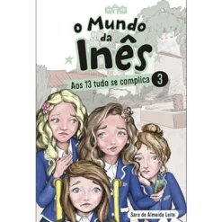 Outlet Porto Editora Aos 13 Tudo Se Complica de Sara de Almeida Leite