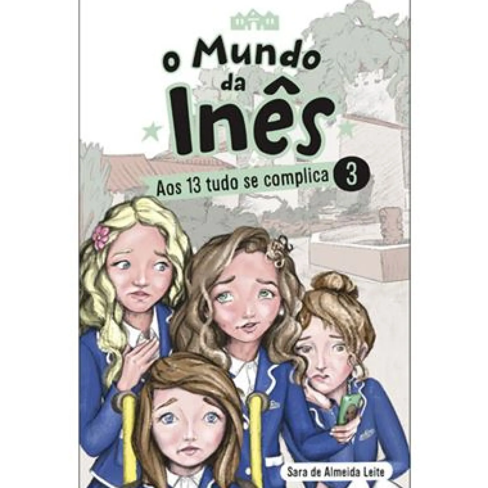 Outlet Porto Editora Aos 13 Tudo Se Complica de Sara de Almeida Leite