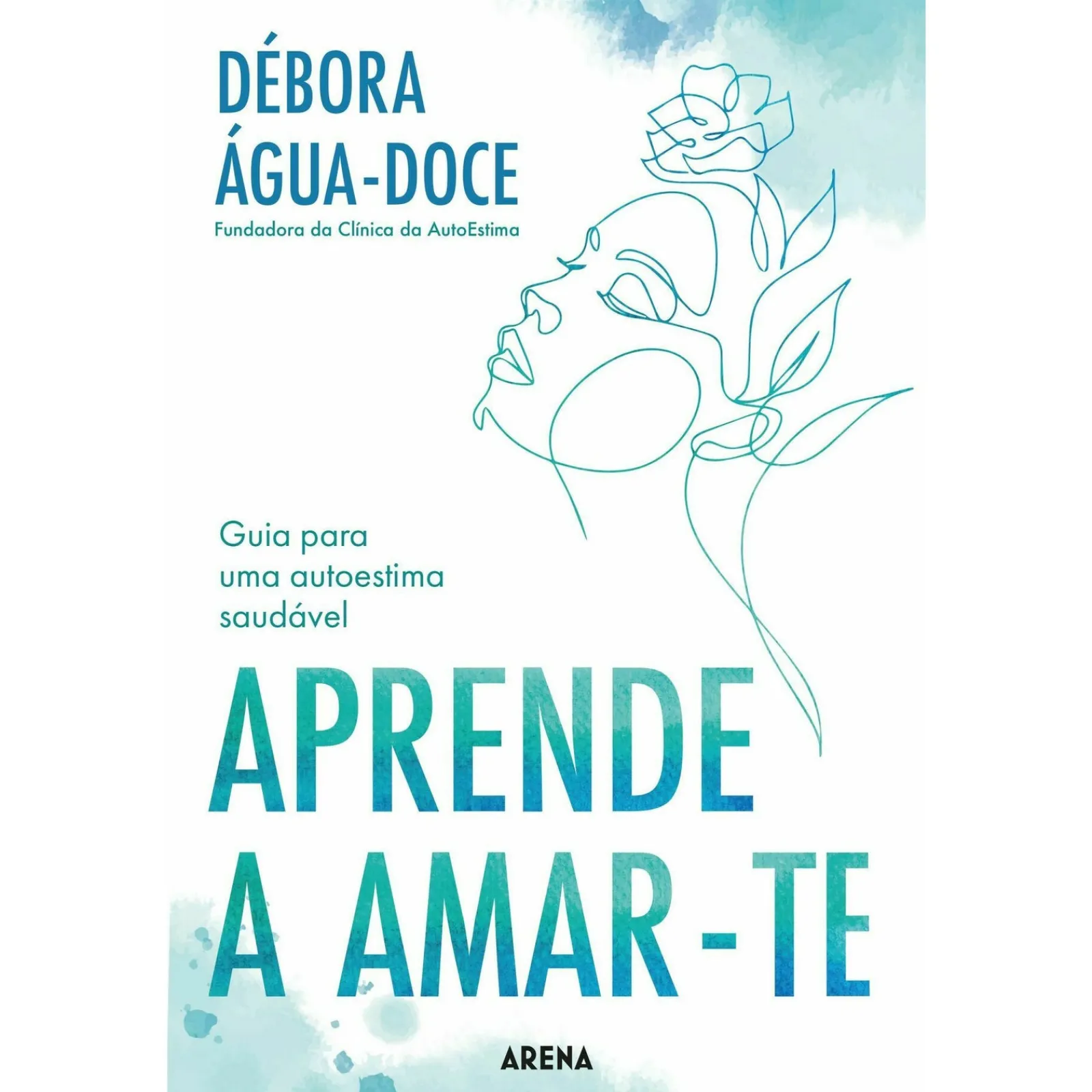 Hot Arena Pt Aprende a Amar-te de Débora Água-Doce