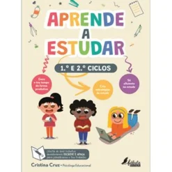 Fábula Educação Aprende a Estudar - 1º e 2º Ciclos de Cristina Cruz