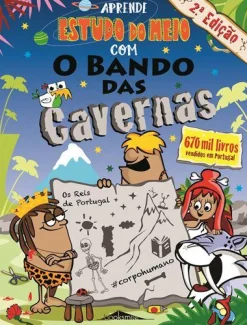 Best Booksmile Aprende Estudo do Meio com o Bando das Cavernas de Nuno Caravela (2ª Edição)