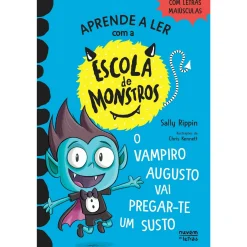 Outlet Nuvem De Letras Aprender a Ler com a Escola de Monstros - Livro 5: o Vampiro Augusto Vai Pregar-te um Susto de Sally Rippin