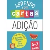 Fábula Educação Aprendo com Cartas - Adição 5-7 Anos