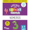 Fábula Aprendo com Cartas - Atividades - Números 3-7 Anos Ilustração: Maria Fernandes