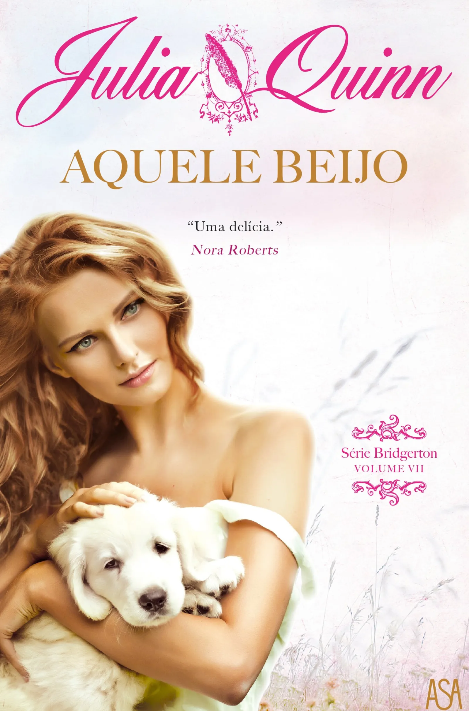 Edições Asa Aquele Beijo de Julia Quinn - Série Bridgerton - Volume VII