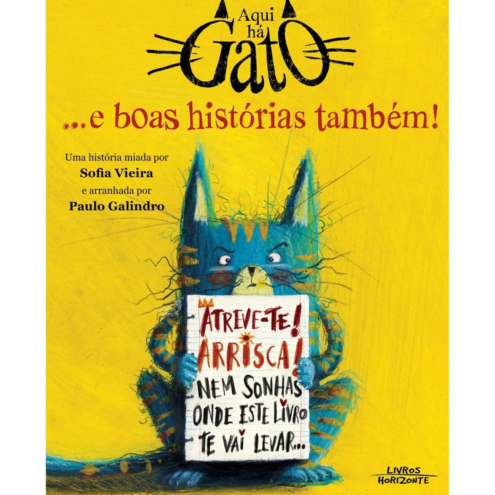 Online Horizonte Aqui Há Gato... e Boas Histórias Também! de Sofia Vieira