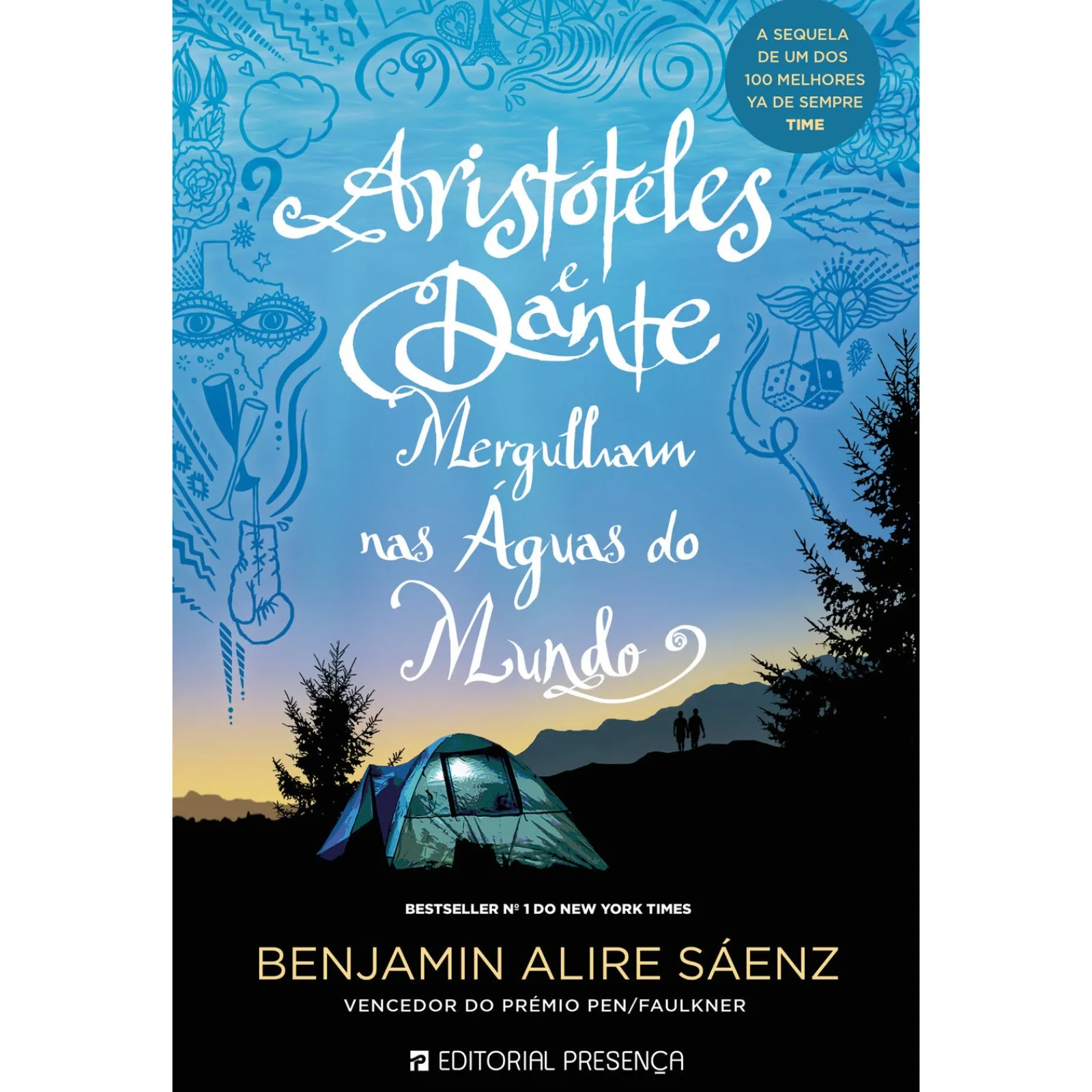 Presença Aristóteles e Dante Mergulham nas Águas do Mundo de Benjamin Alire Sáenz