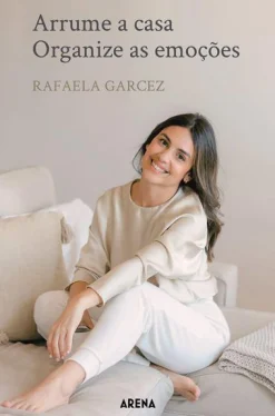 Arena Pt Arrume a Casa, Organize as Emoções