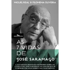 Online Companhia Das Letras As 7 Vidas de José Saramago de Miguel Real e Filomena Oliveira