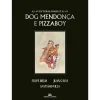 Companhia Das Letras As Aventuras Completas de Dog Mendonça e Pizzaboy de Filipe Melo e Juan Cavia