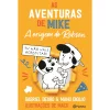 Planeta As Aventuras de Mike - A Origem do Robson de Gabriel Dearo e Manu Digilo