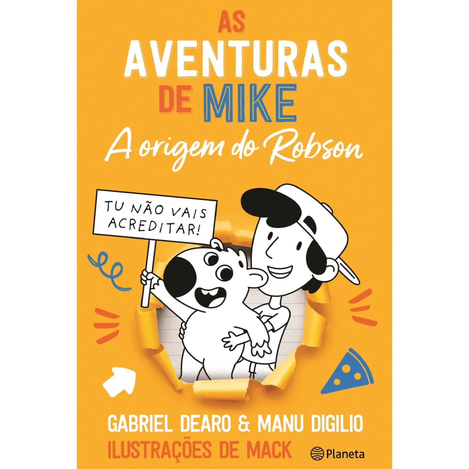 Planeta As Aventuras de Mike - A Origem do Robson de Gabriel Dearo e Manu Digilo