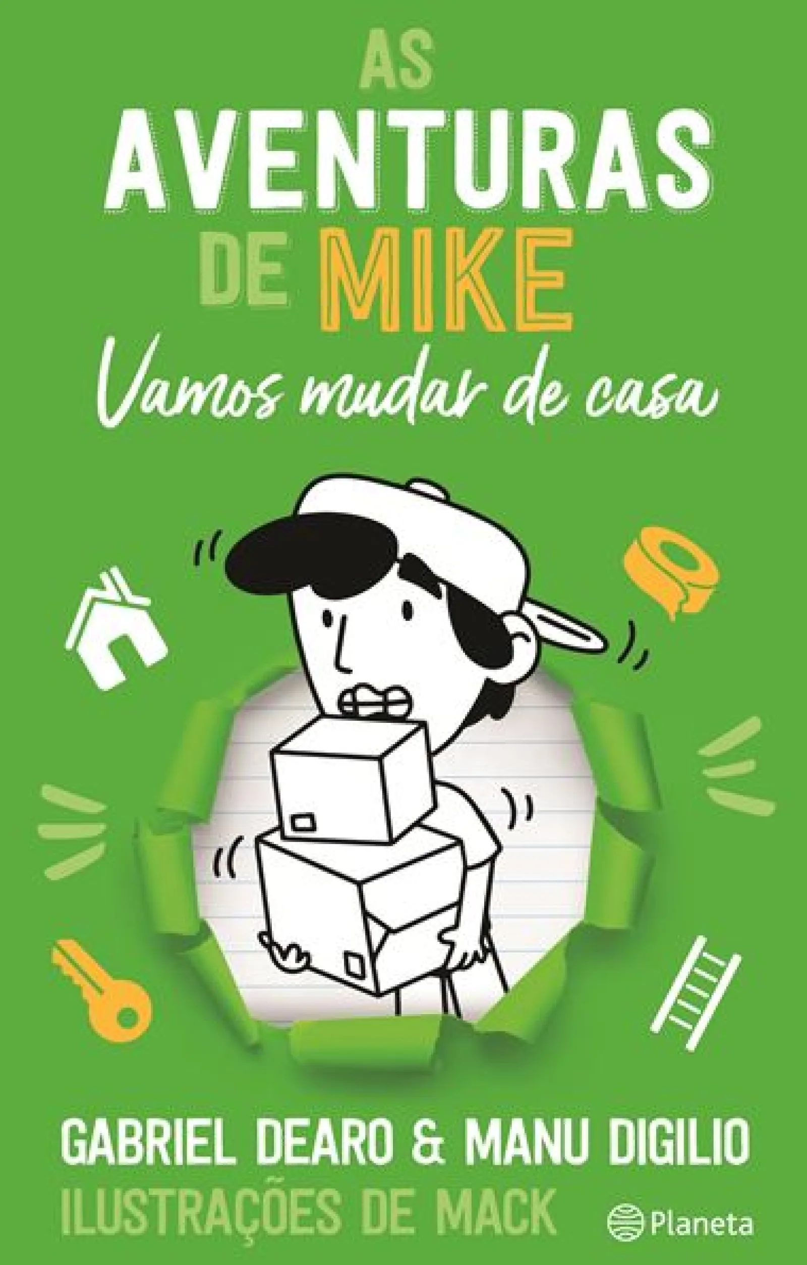 Planeta As Aventuras de Mike - Vamos Mudar de Casa de Gabriel Dearo e Manu Digilio