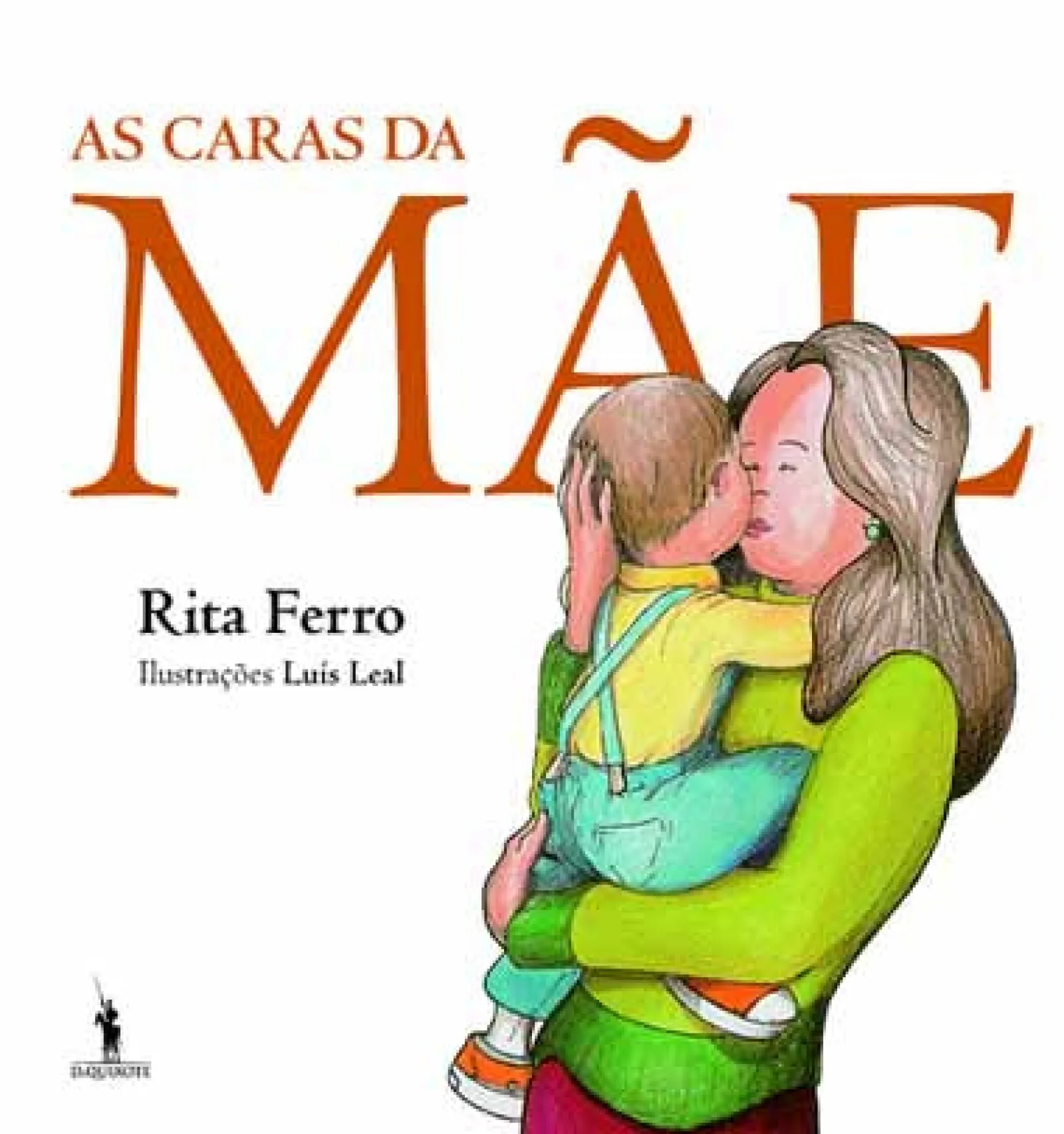 Dom Quixote As Caras da Mãe de Rita Ferro