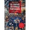 New Dom Quixote As Causas do Atraso Português de Nuno Palma