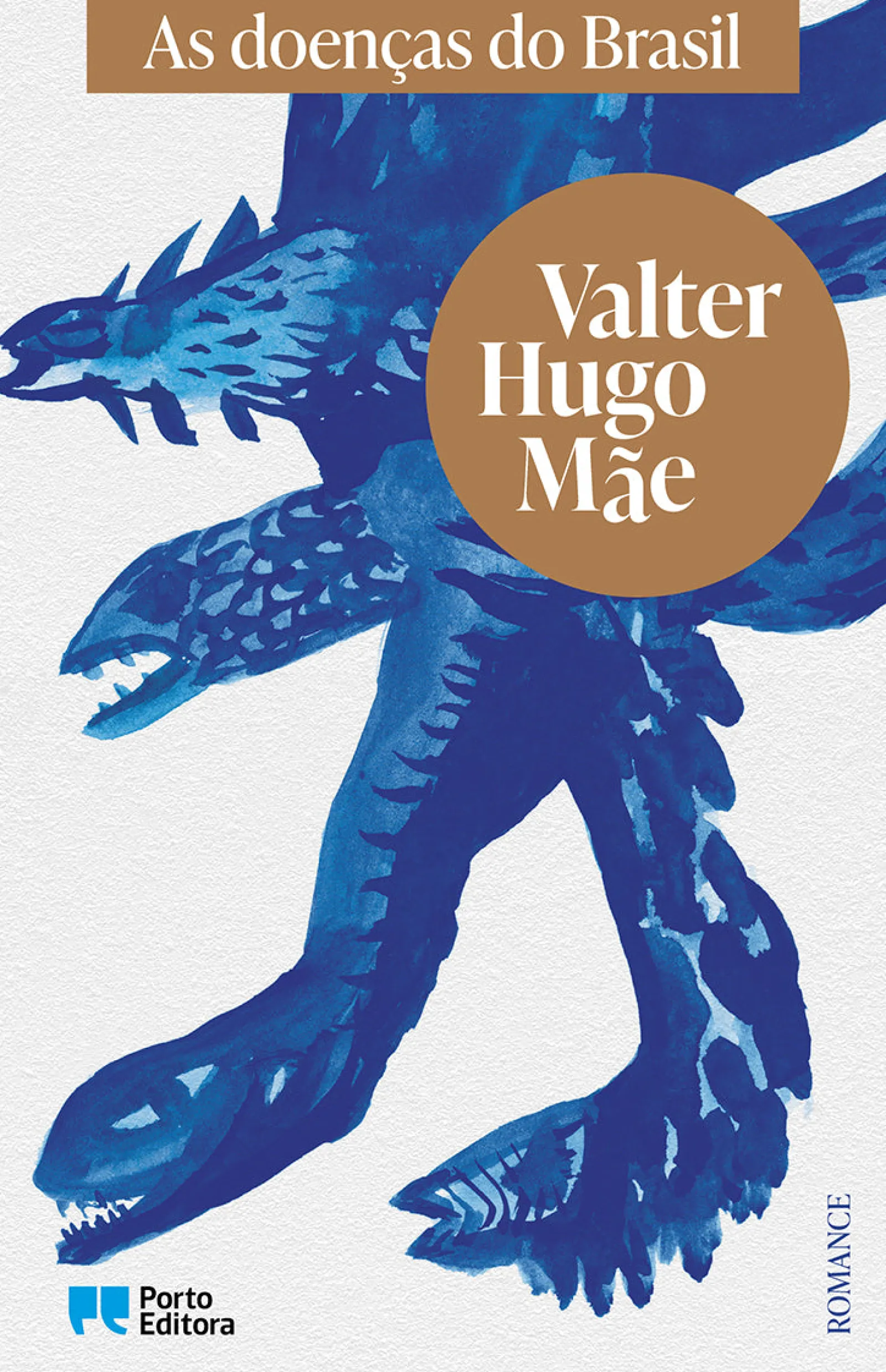 Hot Porto Editora As Doenças do Brasil de valter hugo mãe