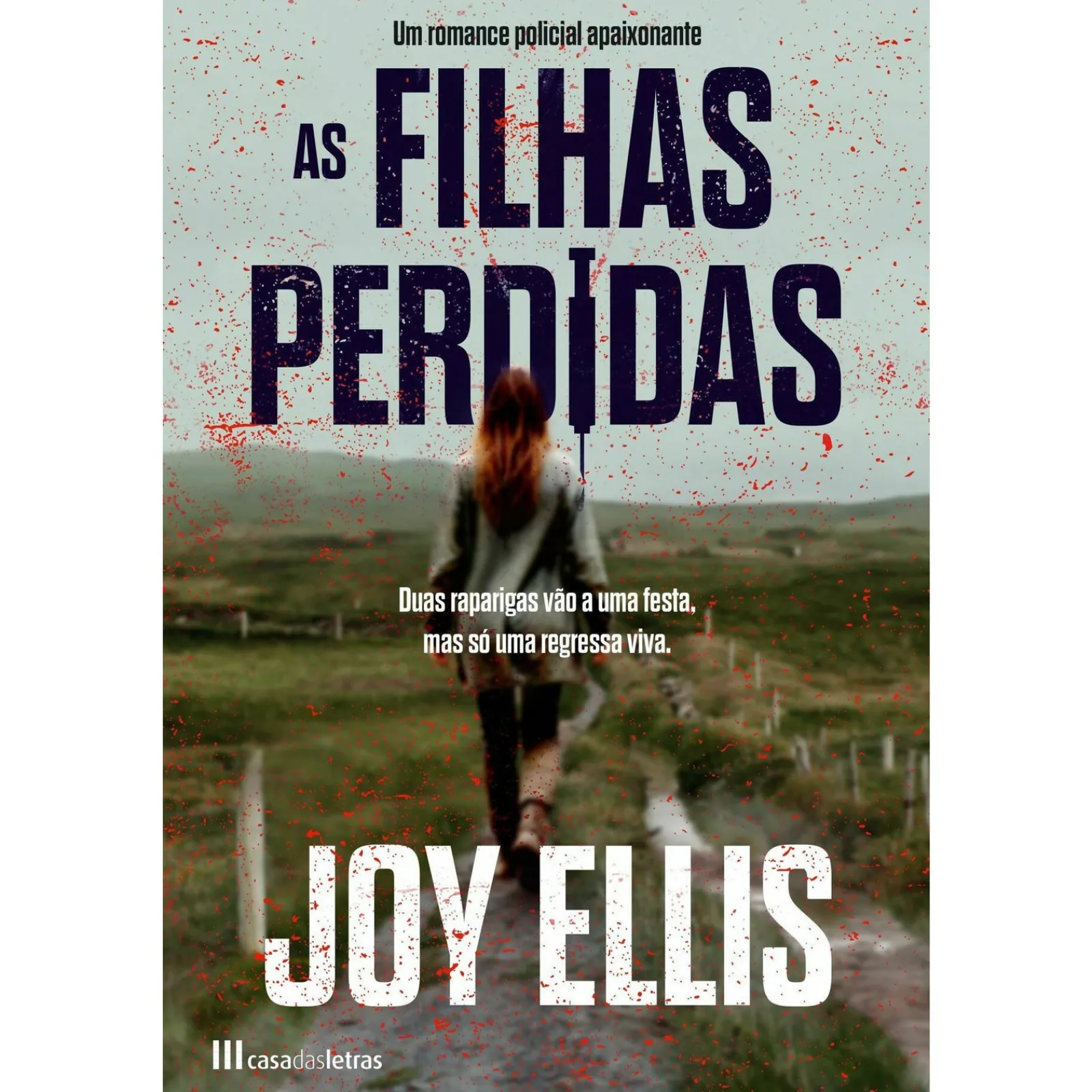 Casa Das Letras As Filhas Perdidas de Joy Ellis