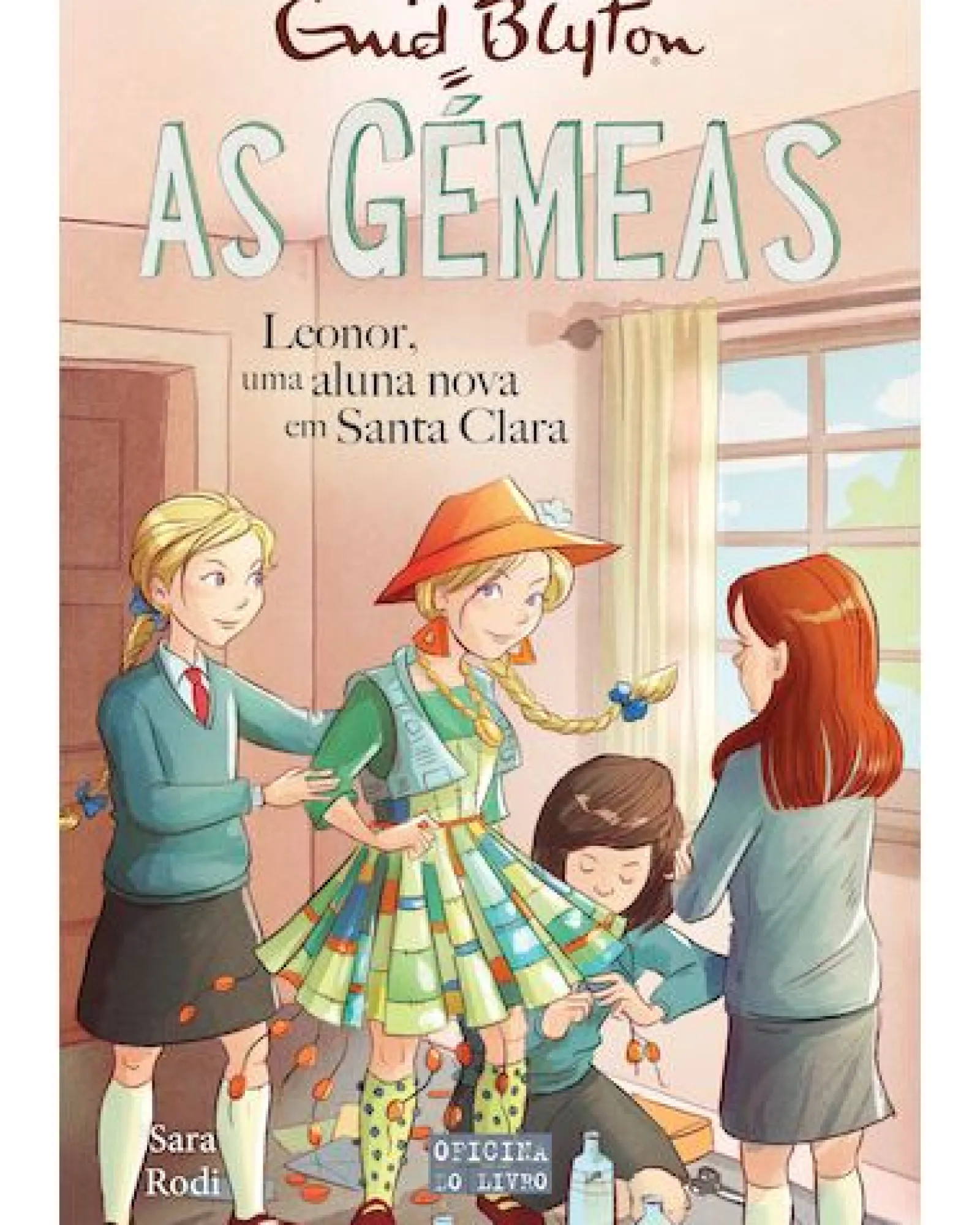 Oficina Livro As Gémeas 17 - Leonor, uma Nova Aluna em Santa Clara de Sara Rodi / Enid Blyton