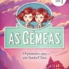 Oficina Livro As Gémeas - o Primeiro Ano em Santa Clara (3 Livros em 1) de Enid Blyton