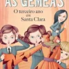 Sale Oficina Do Livro As Gémeas - o Terceiro Ano em Santa Clara de Enid Blyton - Volume 5